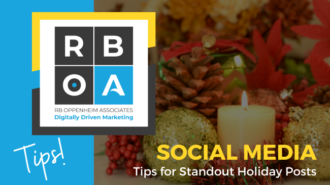 Social Media: Tips for standout holiday posts