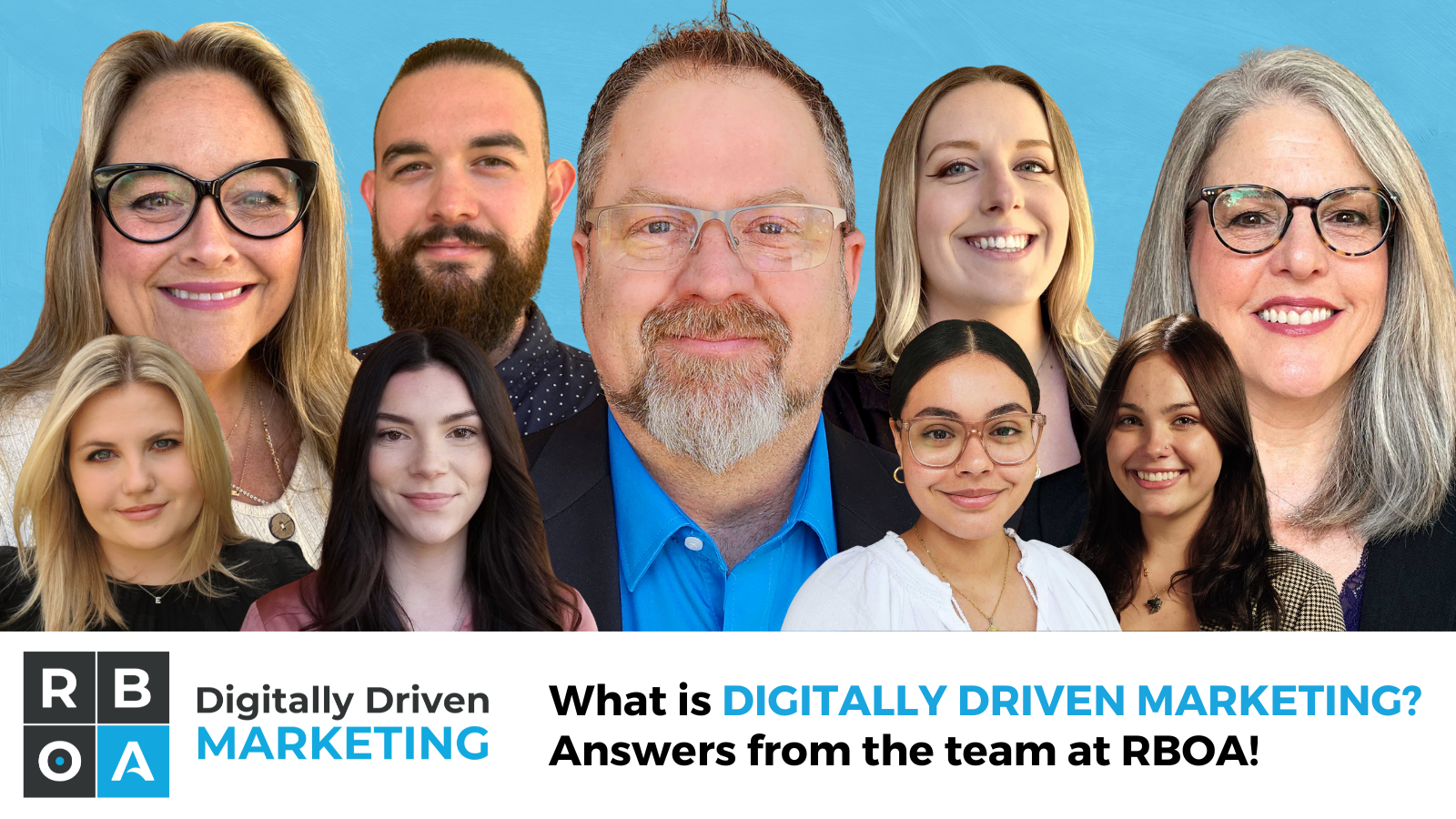 December 16 – Digital Marketing – updated What is Digitally Driven Marketing? Answers from the team at RBOA!