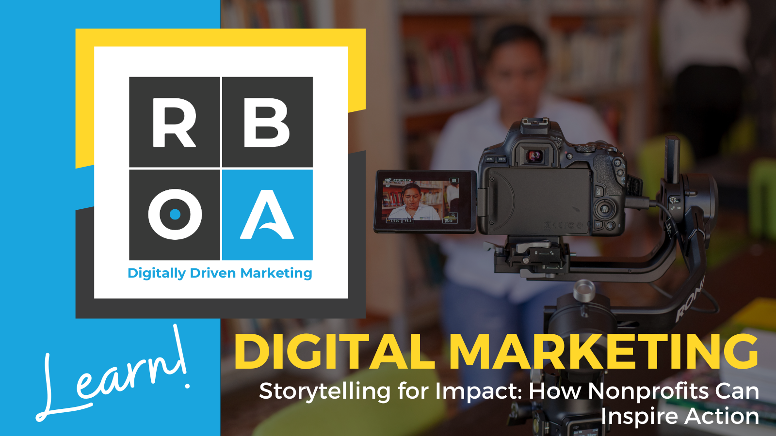 Learn Digital Marketing: Storytelling for impact: how nonprofits can inspire action