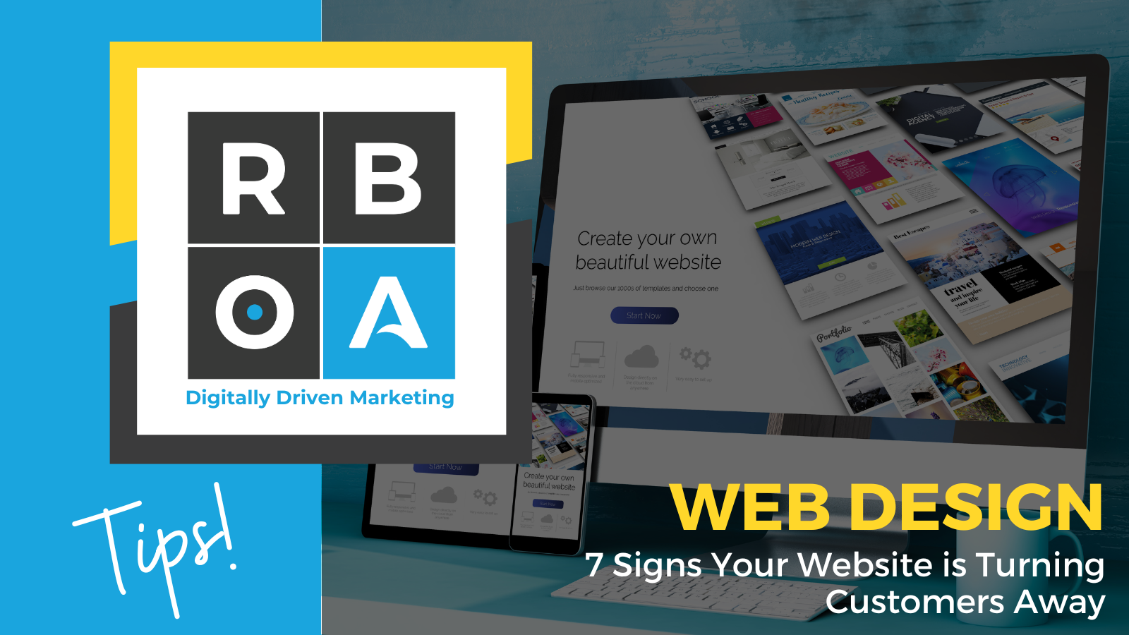 October 13 – Web Web Design Tips: 7 Signs Your Website is Turning Customers Away