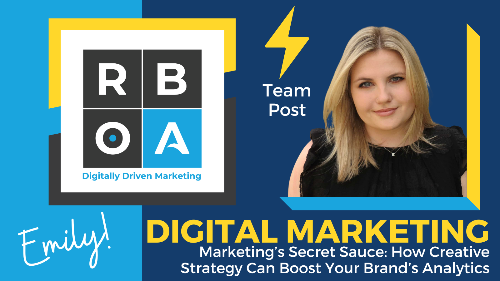 Team Post: Digital Marketing: Marketing's Secret Sauce: How Creative Strategy Can Boost You Brand's Analytics