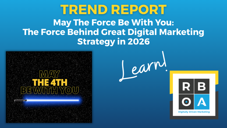 Trend report: May the Force be with you: The force behind great digital marketing strategy in 2026